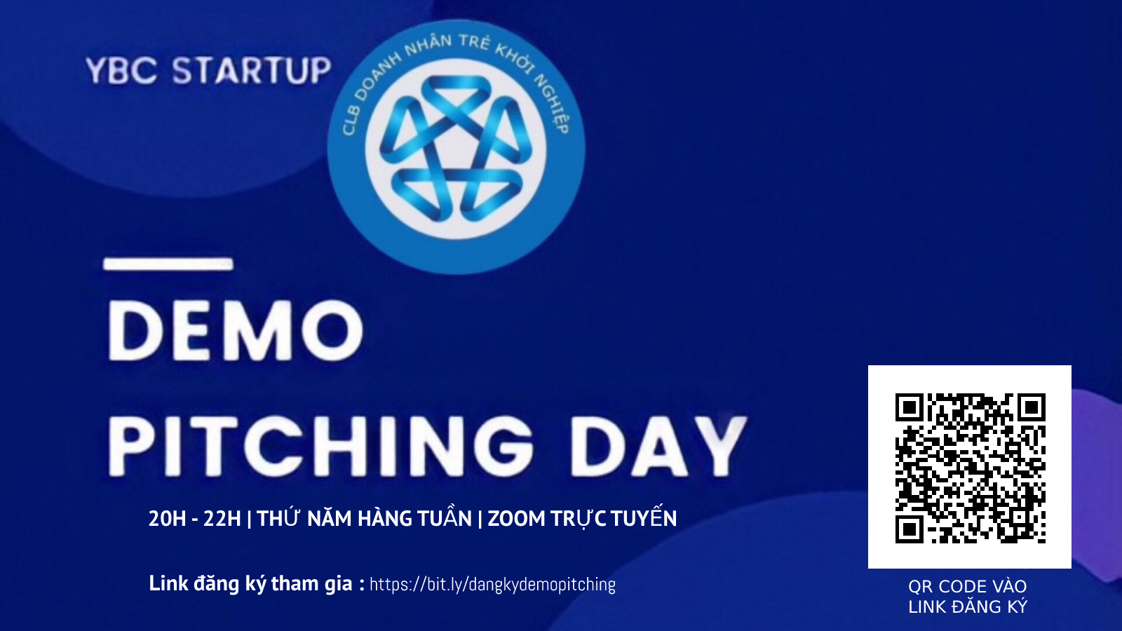 ĐĂNG KÝ THAM GIA " DEMO PITCHING " - HỖ TRỢ GỌI VỐN - YBC - HÀ NỘI